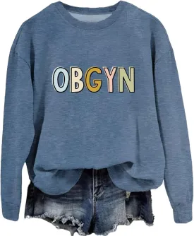 OBGYN Sweatshirt Labor and Delivery Crewneck Sweater Women Gynecologist Pullovers Tops Funny Obstetrician Shirt Gift OBGYN Sweatshirt Labor and Delivery Crewneck Sweater Women Gynecologist Pullovers Tops Funny Obstetrician Shirt Gift