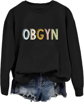 OBGYN Sweatshirt Labor and Delivery Crewneck Sweater Women Gynecologist Pullovers Tops Funny Obstetrician Shirt Gift OBGYN Sweatshirt Labor and Delivery Crewneck Sweater Women Gynecologist Pullovers Tops Funny Obstetrician Shirt Gift